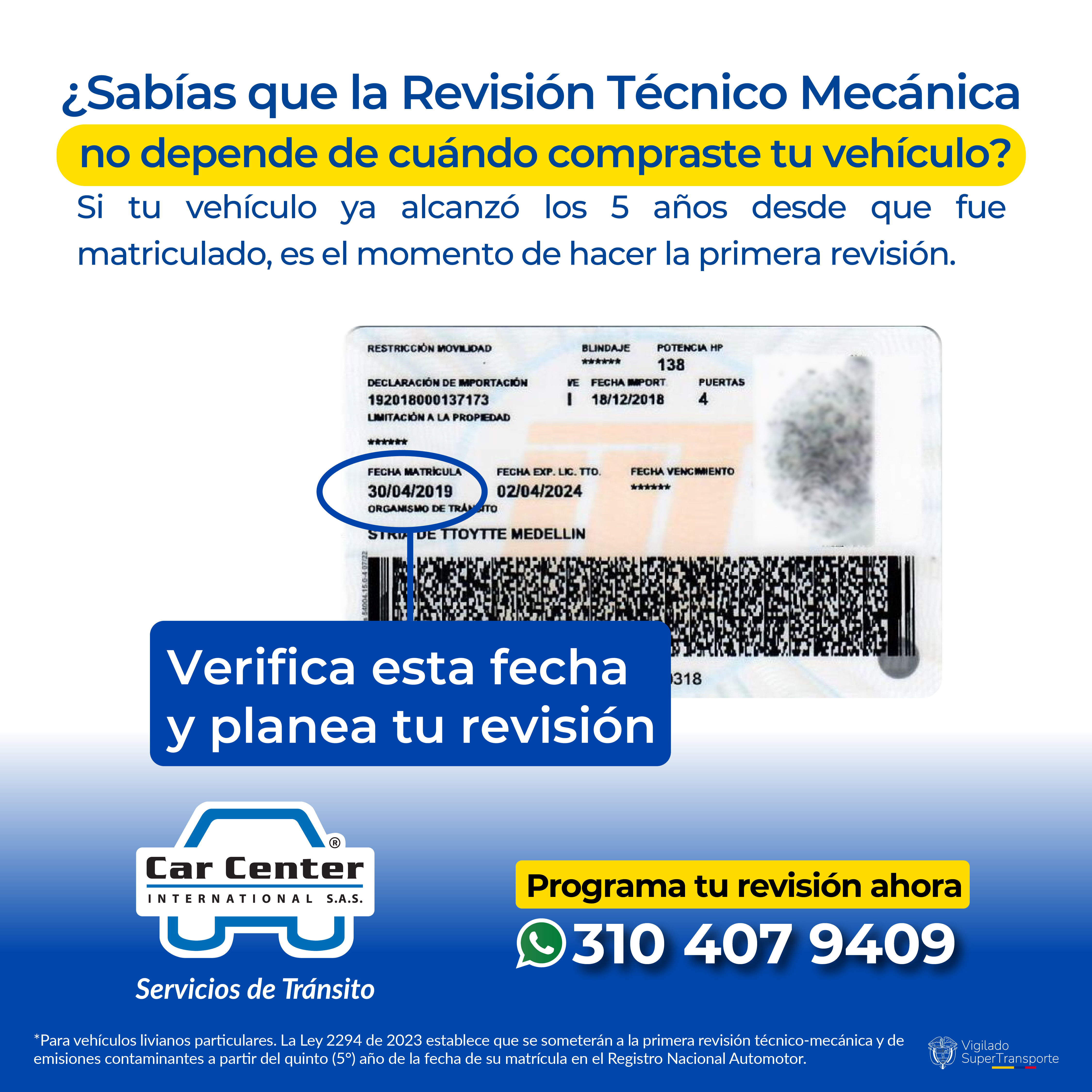 Encuentra la fecha de matrícula en tu tarjeta de propiedad, en la parte de atrás y programa tu próxima revisión técnico-mecánica.